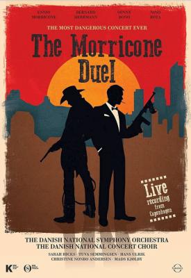poster for The Most Dangerous Concert Ever: The Morricone Duel 2018