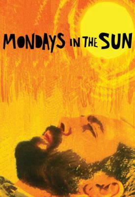 image for  Mondays in the Sun movie