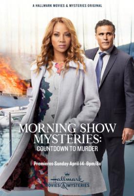 poster for Morning Show Mysteries: Countdown to Murder 2019