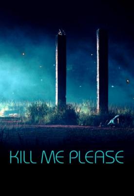 poster for Kill Me Please 2015