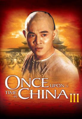 poster for Once Upon a Time in China III 1992