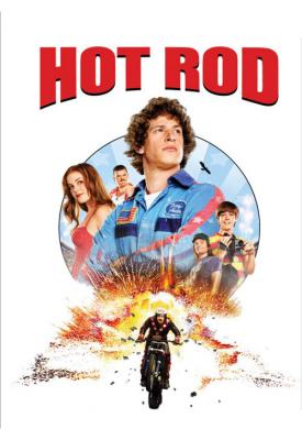 poster for Hot Rod 2007