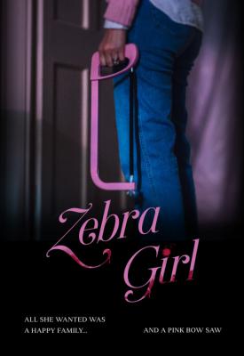 poster for Zebra Girl (2021) 2021