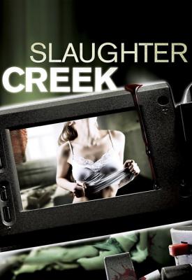 poster for Slaughter Creek 2011