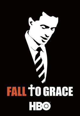 poster for Fall to Grace 2013
