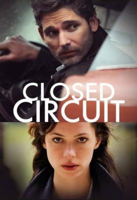 poster for Closed Circuit 2013