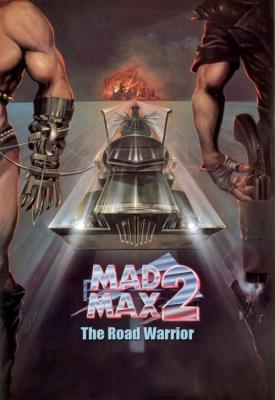 poster for Mad Max 2: The Road Warrior 1981