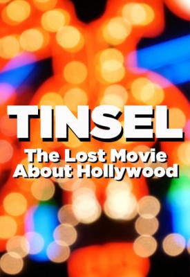 image for  Tinsel - The Lost Movie About Hollywood movie