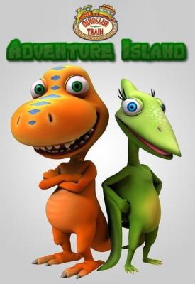poster for Dinosaur Train: Adventure Island 2021