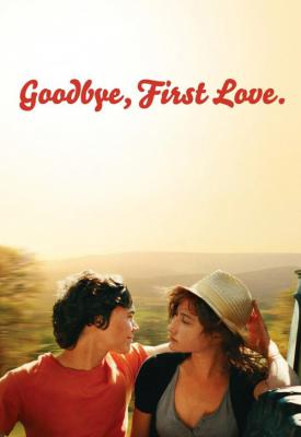 poster for Goodbye First Love 2011
