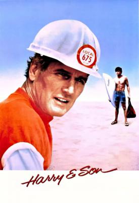 poster for Harry & Son 1984