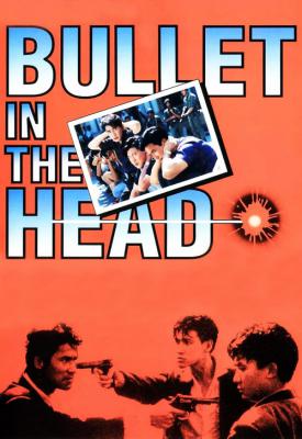poster for Bullet in the Head 1990