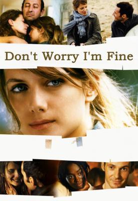 poster for Don’t Worry, I’m Fine 2006