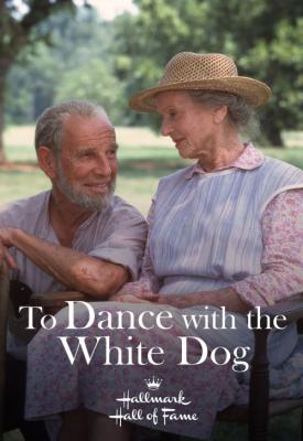 poster for To Dance with the White Dog 1993