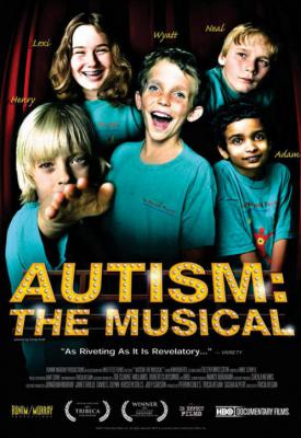 poster for Autism: The Musical 2007