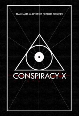 poster for Conspiracy X 2018
