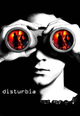 poster for Disturbia 2007