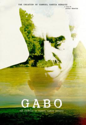 poster for Gabo: The Creation of Gabriel Garcia Marquez 2015