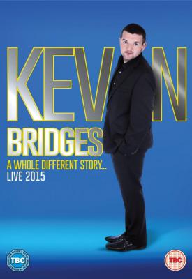 poster for Kevin Bridges: A Whole Different Story 2015