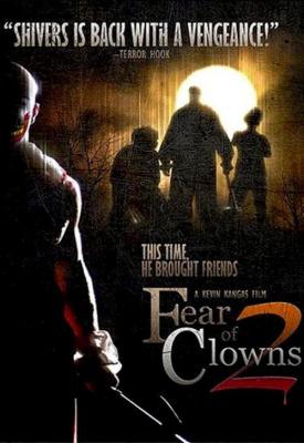 image for  Fear of Clowns 2 movie