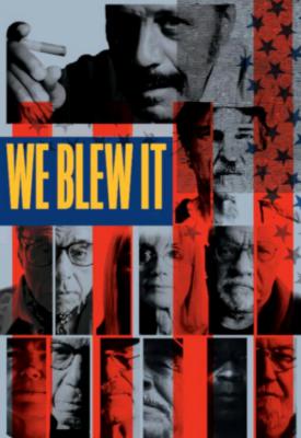 poster for We Blew It 2017