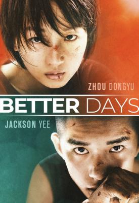 poster for Better Days 2019
