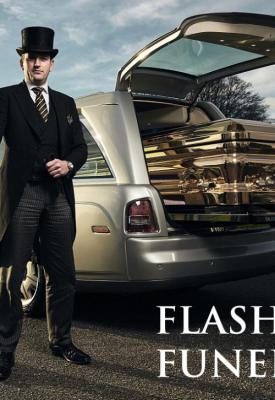 poster for Flashy Funerals 2016