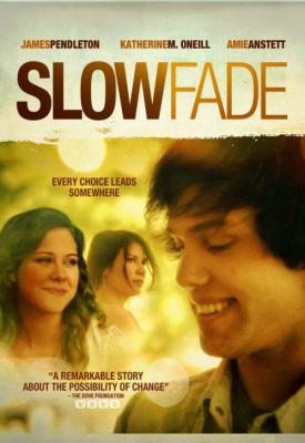 poster for Slow Fade 2011