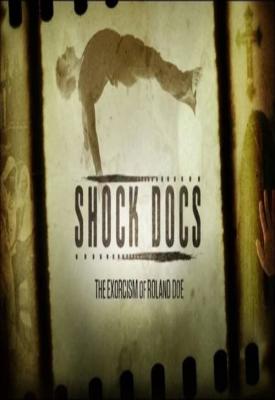 poster for Shock Docs The Exorcism of Roland Doe 2021
