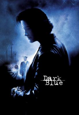 poster for Dark Blue 2002