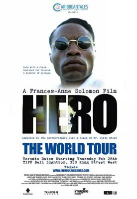 poster for Hero - Inspired by the Extraordinary Life & Times of Mr. Ulric Cross 2019
