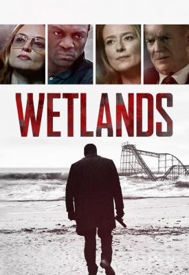 poster for Wetlands 2017