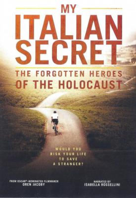 poster for My Italian Secret: The Forgotten Heroes 2014