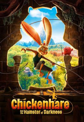 poster for Chickenhare and the Hamster of Darkness 2022