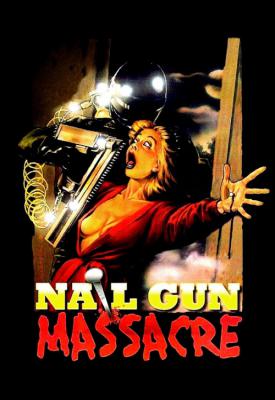 image for  The Nail Gun Massacre movie