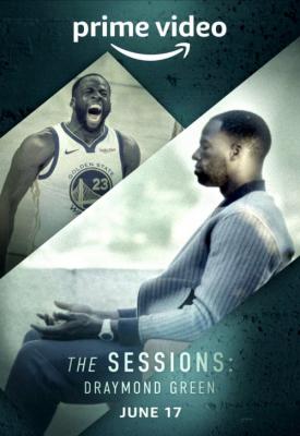 poster for The Sessions: Draymond Green 2022