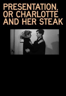 poster for Presentation, or Charlotte and Her Steak 1960