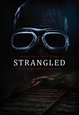 poster for Strangled 2016