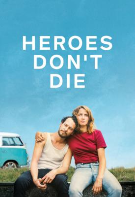 poster for Heroes Don’t Die 2019