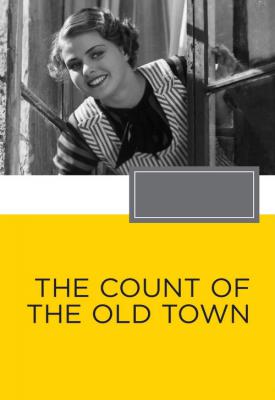 image for  The Count of the Old Town movie