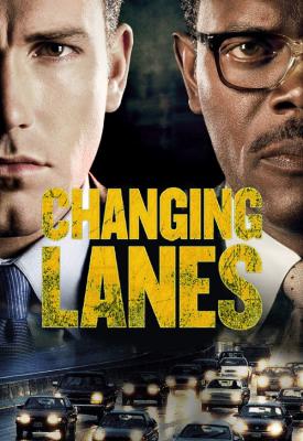 poster for Changing Lanes 2002