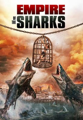 poster for Empire of the Sharks 2017