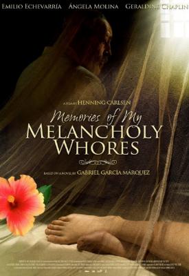 poster for Memories of My Melancholy Whores 2011
