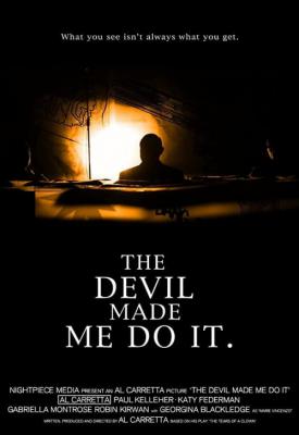 poster for The Devil Made Me Do It 2012