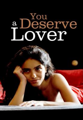 image for  You Deserve a Lover movie