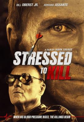 poster for Stressed to Kill 2016