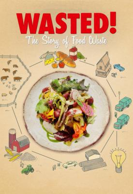 image for  Wasted! The Story of Food Waste movie