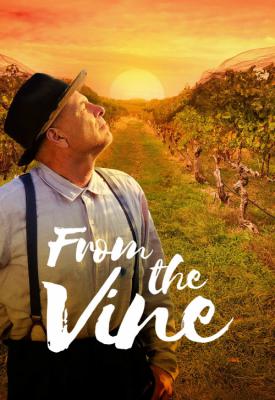 poster for From the Vine 2019