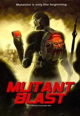 poster for Mutant Blast 2018