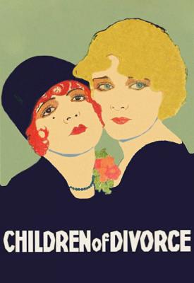 poster for Children of Divorce 1927